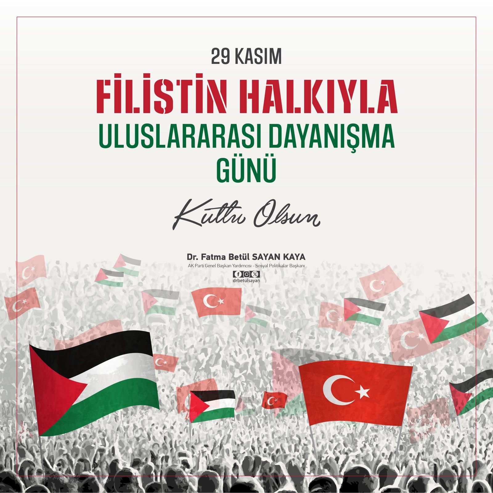 29 Kasım Filistin Halkıyla Uluslararası Dayanışma Günü Mesajı