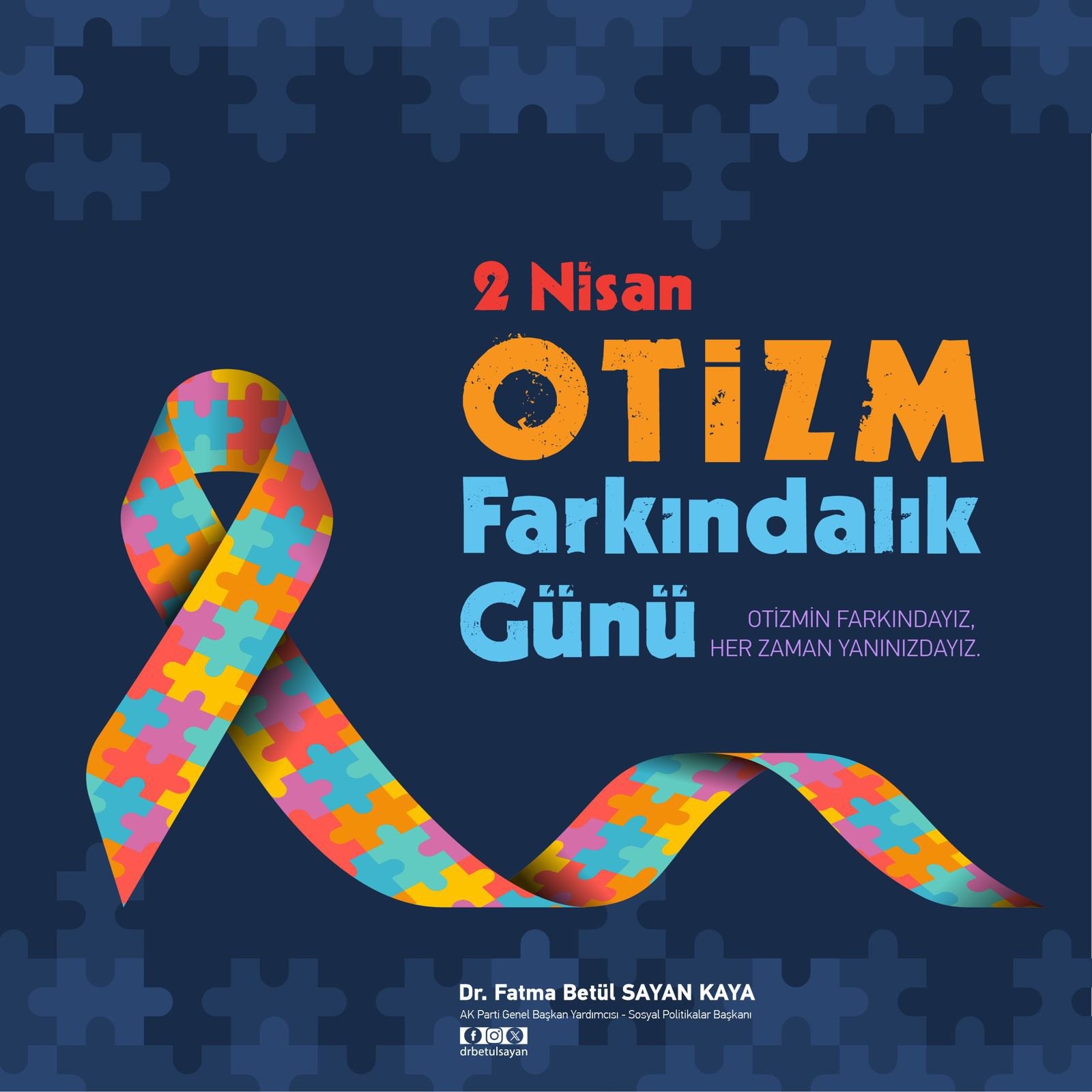 2 Nisan Otizm Farkındalık Günü Mesajı
