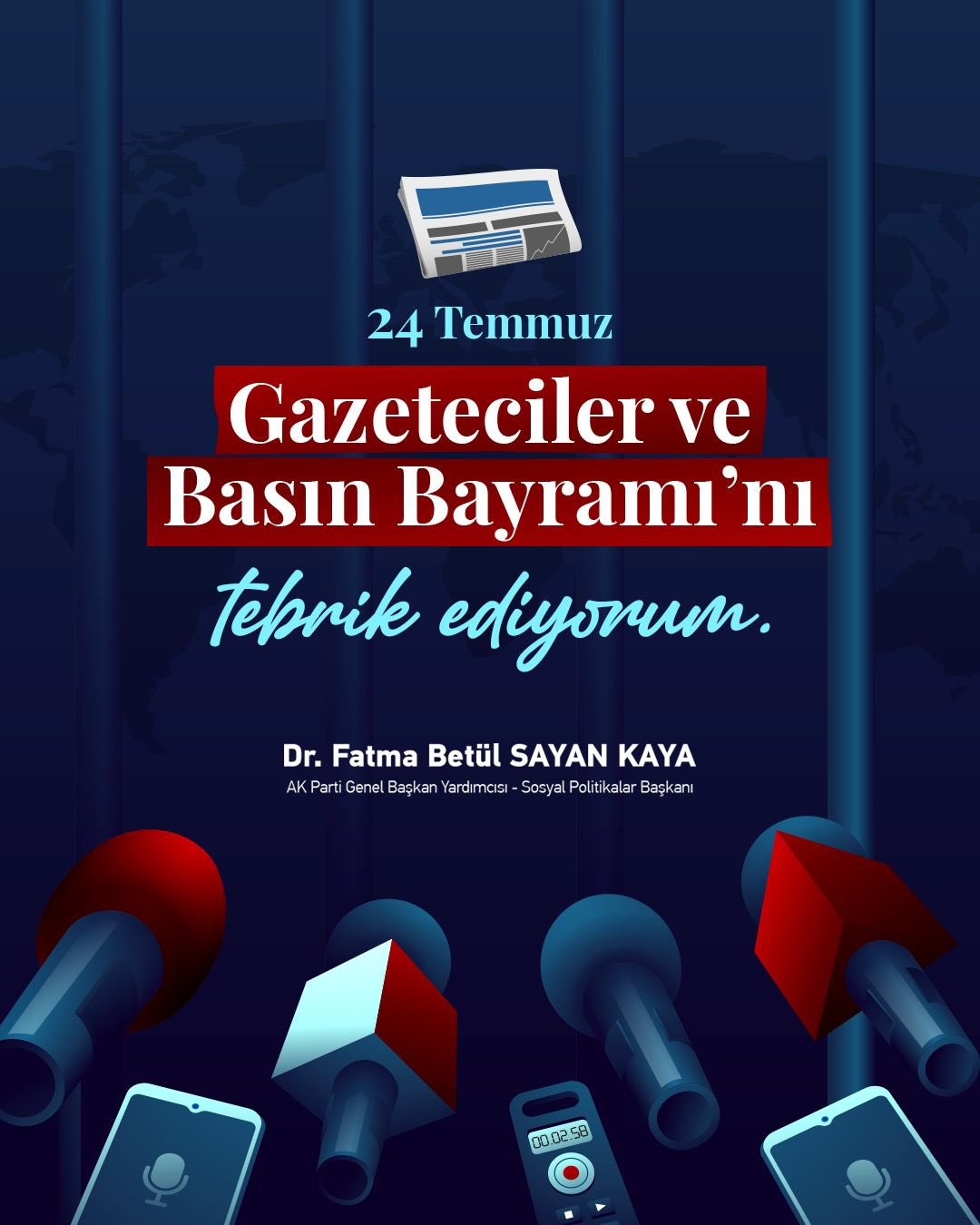24 Temmuz Gazeteciler ve Basın Bayramı Mesajı